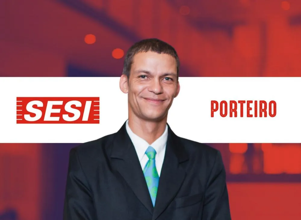 Inscrições abertas para Processo Seletivo de Porteiro SESI com remuneração de R$ 1.990,88 para ensino fundamental 