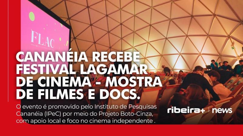 FLAC Festival Lagamar de Cinema em Cananéia promove exibição de filmes ambientais e culturais.