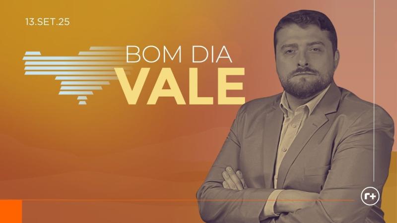 Bom Dia Vale – Notícias e Destaques da Semana no Vale do Ribeira (AO VIVO) 13/09/25